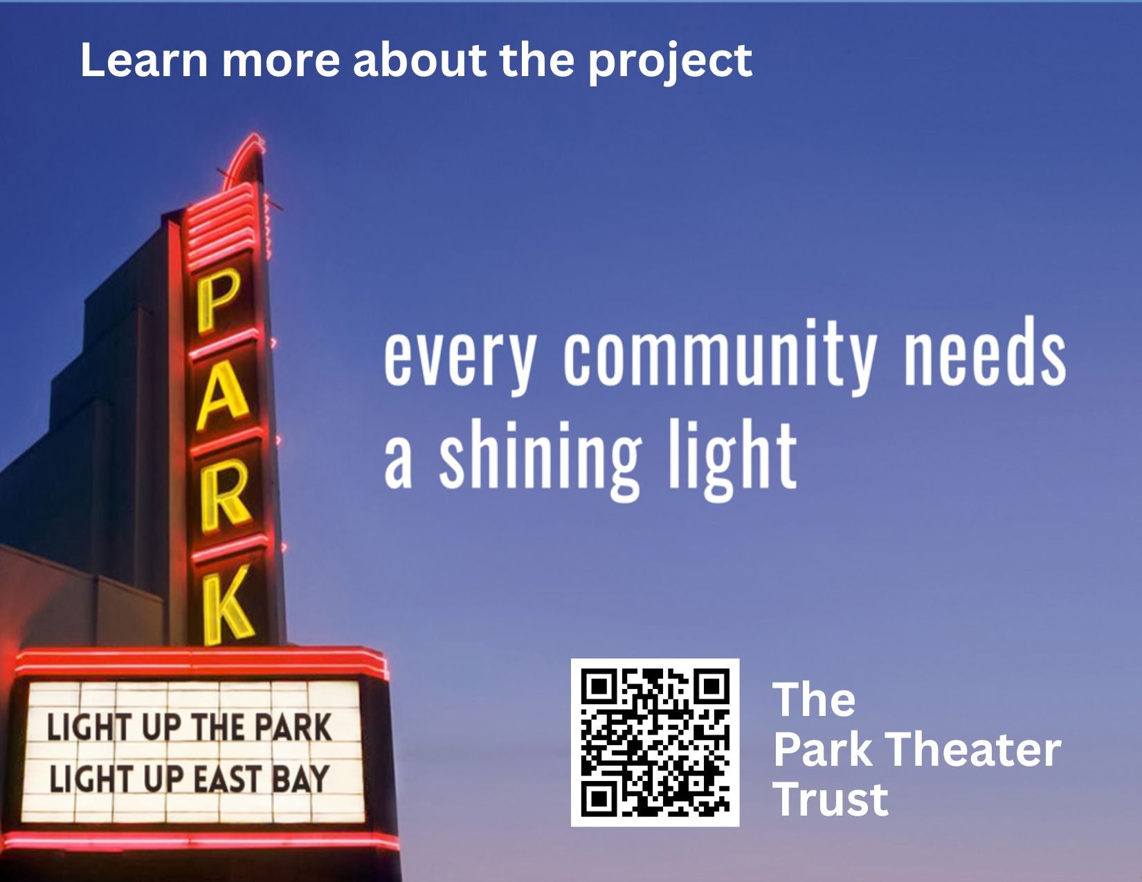 Neon sign with 'PARK' and marquee text, against a clear blue sky, with text overlay about community and a trust.