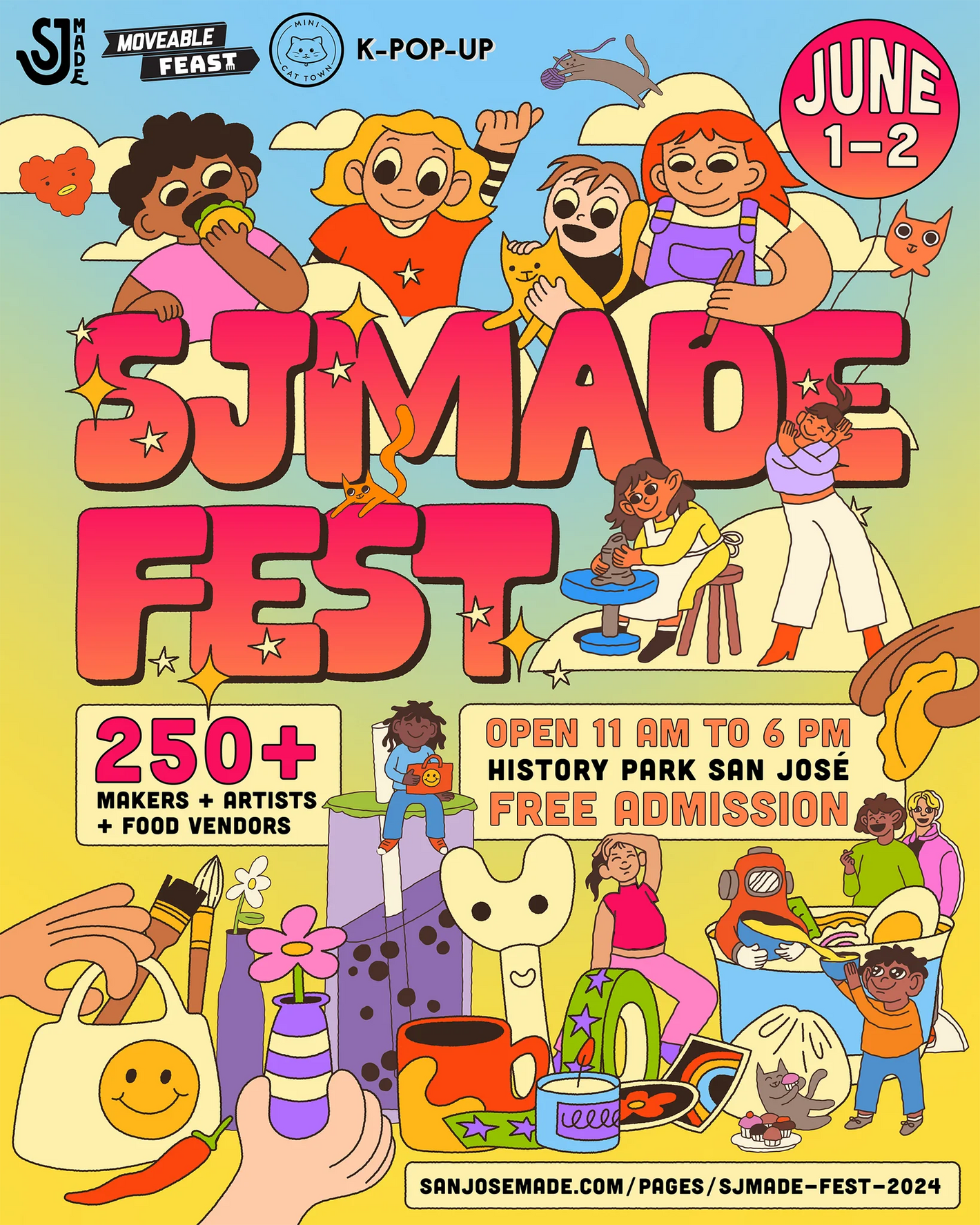 An cartoon-style image with a blue to yellow gradient background with people enjoying food, catJune 1-2 250+ Makers, artists, food vendors Open 11am-6pm History Park San Jose Free admission, arts and crafts.